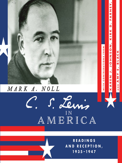 Title details for C.S. Lewis in America by Mark A. Noll - Available